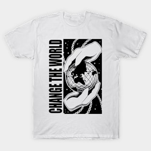 Change the world T-Shirt